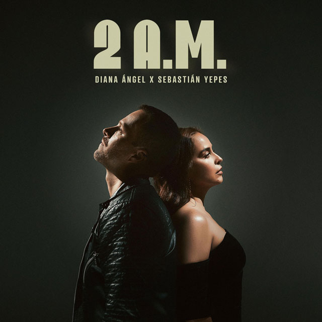 Diana Ángel y Sebastián Yepes conquistan con “2 A. M.”