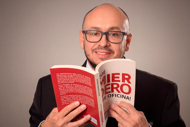 “¡Qué mierdero de oficina!”: el libro que revela cuánto le cuesta a una empresa liderar desde el miedo